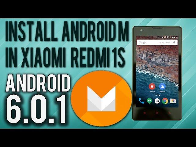 Install Android 6.0.1 On Xiaomi Redmi 1s