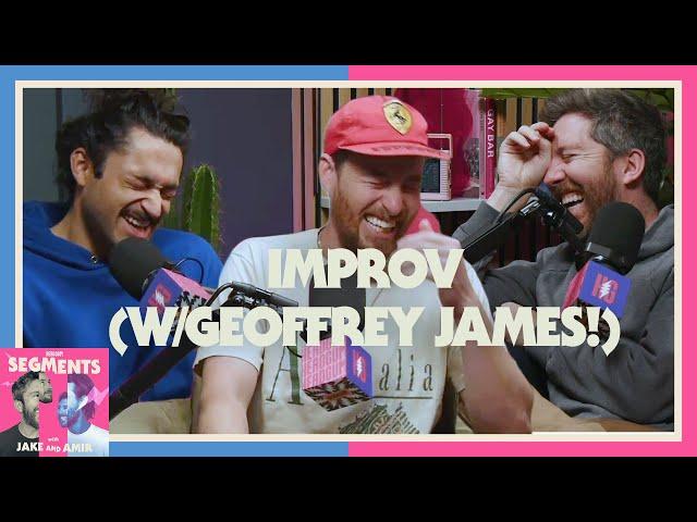 Improv (w/Geoffrey James!) - Segments - 19