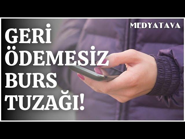 Geri ödemesiz burs tuzağı! Gelen SMS'lere dikkat!