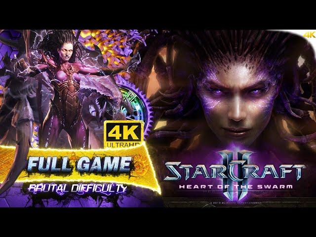 Starcraft 2 Heart of The Swarm Full Game on Brutal Difficulty | 4k 60fps