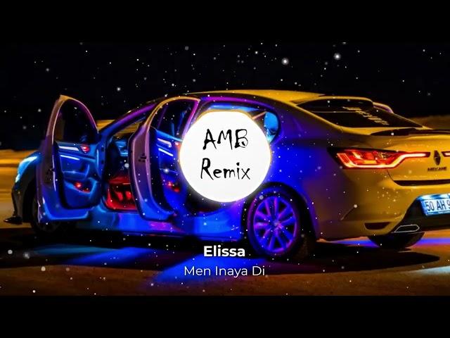 Elissa - Men Inaya Di (Hijazi Remix) (AMB Speed Up)