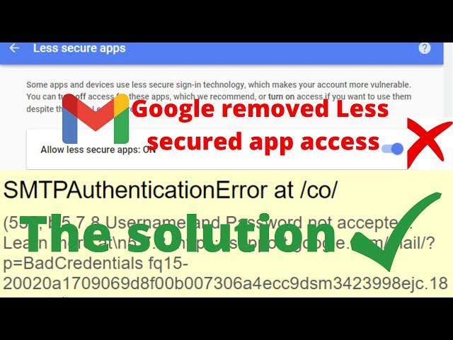 535-5.7.8 Username and Password not accepted  | Gmail Allow Less Secure Apps removed | SMTP Error