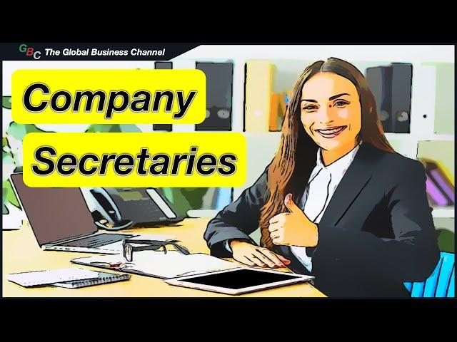 The Role of Company Secretaries – Responsibilities of a Company Secretary Explained