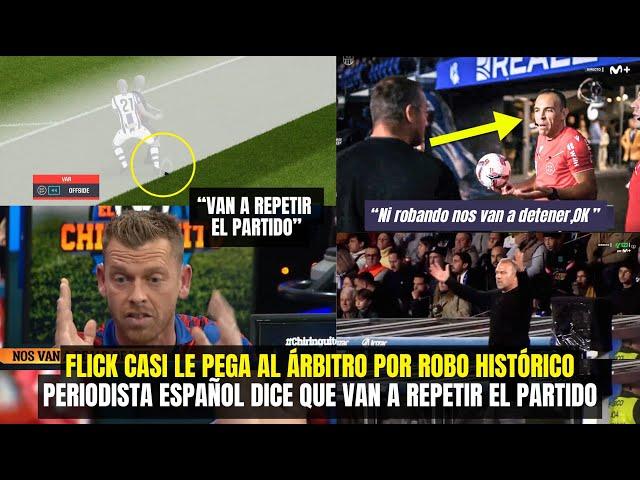 GRABAN A FLICK LOCO POR ROBO CASI LE PEGA AL ÁRBITRO PIDEN REPETIR EL PARTIDO ESTO PASÓ