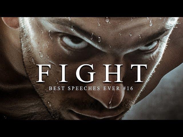 Best Motivational Speech Compilation EVER #16 - FIGHT | 30-Minutes of the Best Motivation