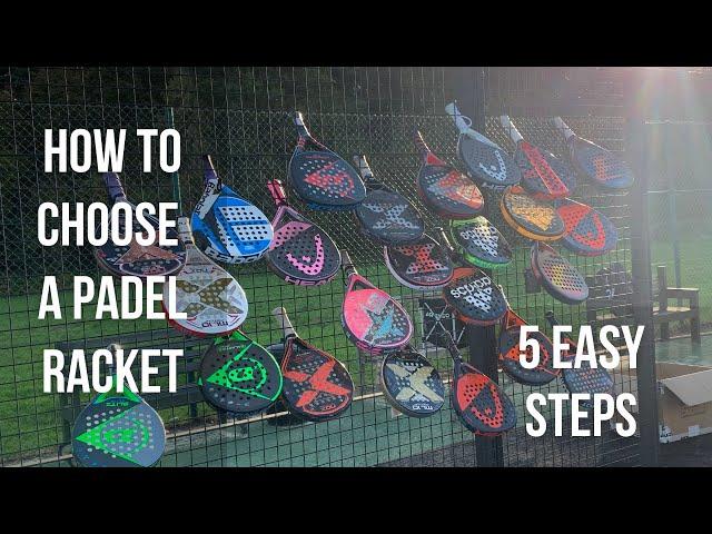 How To CHOOSE A Padel Racket (5 Easy Steps)