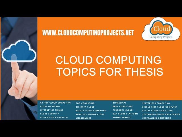 Cloud Computing Topics for Thesis | Cloud Computing Research Topics for Thesis