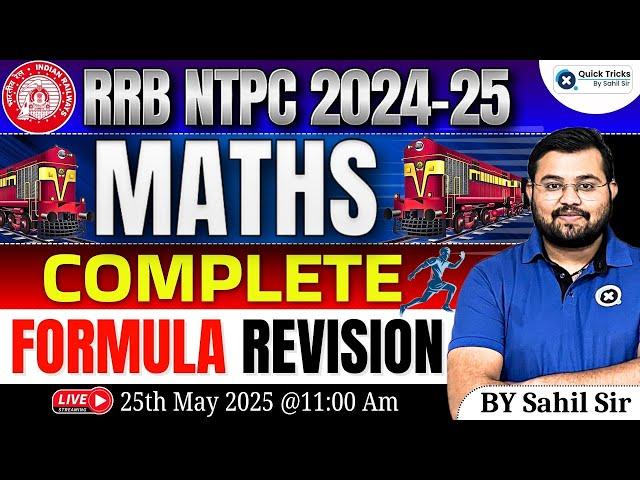 RRB NTPC 2025 | Maths Formula Revision with Practice | Maths Complete Revision | Ganit by Sahil Sir