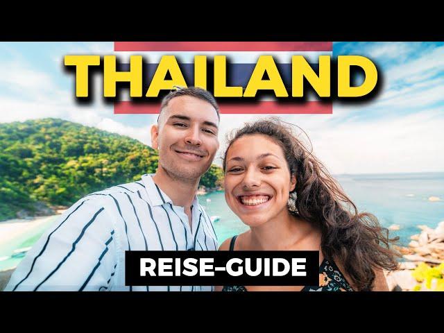 THAILAND DEIN PERFEKTER URLAUB 2025 – Alle REGIONEN – (Routen, Tipps Backpacking) Thailand Guide