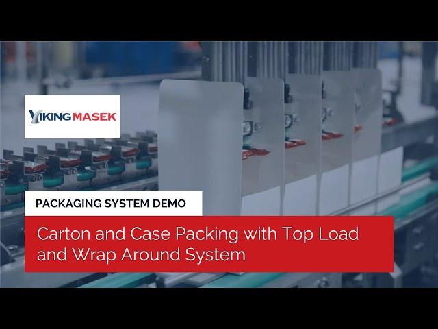 Packaging Machine Demo, Carton and Case Packing with Top Load and Wrap Around System