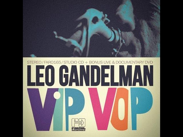Leo Gandelman 'Vip Vop'  [Far Out Recordings - Brazilian Jazz] - TRAILER
