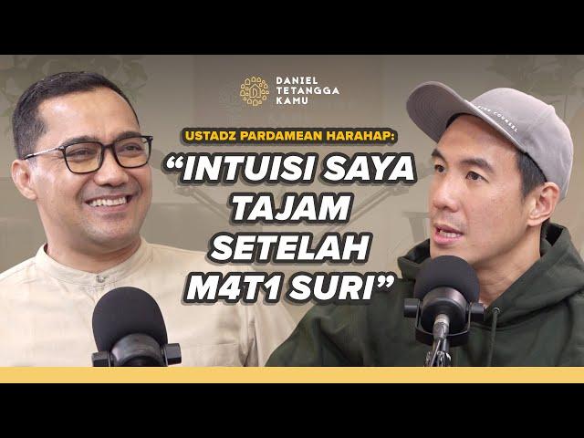 Kesaksian Ust. Pardamean Harahap Alami 2x M4t1 Suri - Daniel Tetangga Kamu