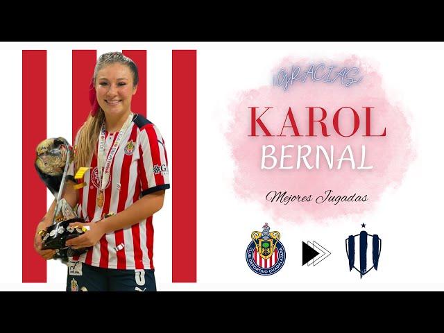 KAROL BERNAL | Mejores jugadas (Highlights) en Chivas Femenil | El Jarochivista