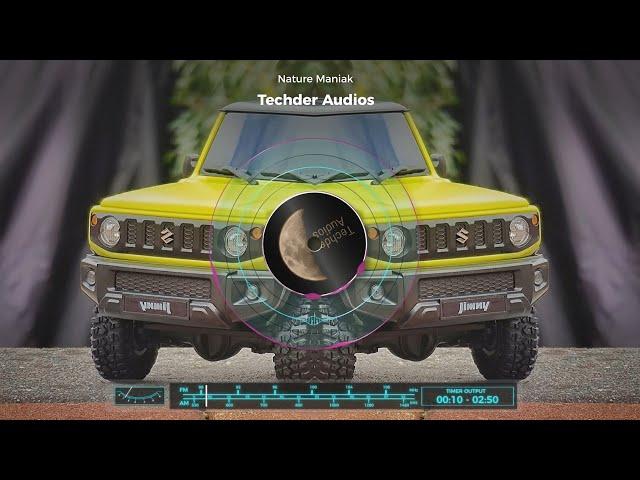 Techder Audios - Nature Maniak (no copyright)