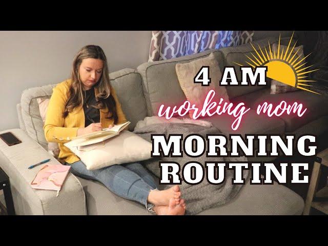 4 AM MORNING ROUTINE OF A FULL TIME WORKING MOM | MIRALCE MORNING | SPRING 2023