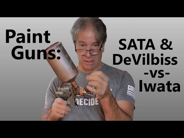 A difference in paint guns: SATA and DeVilbiss -VS- Iwata