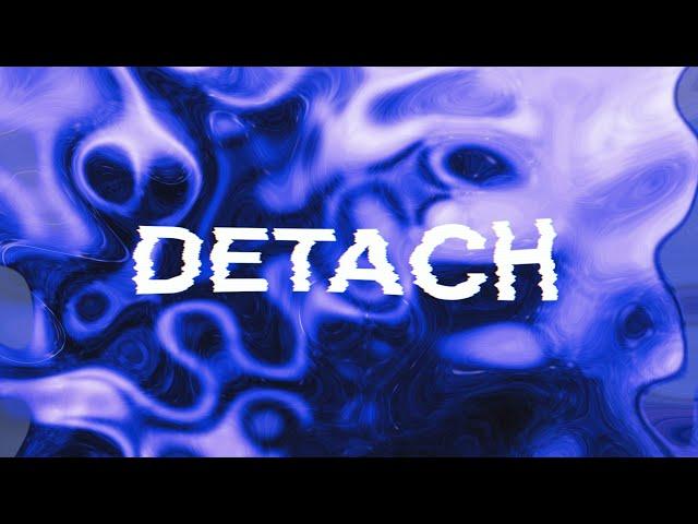 Nick Alexandr - Detach (Official Lyric Video)