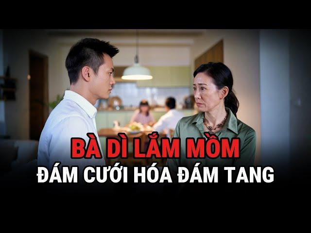 Bà Dì Lắm Mồm - Đám Cưới Hóa Đám Tang - Kỳ Án Trung Quốc - Giải Mã Bí Ẩn