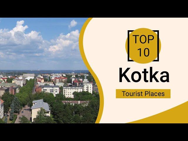 Top 10 Best Tourist Places to Visit in Kotka | Finland - English