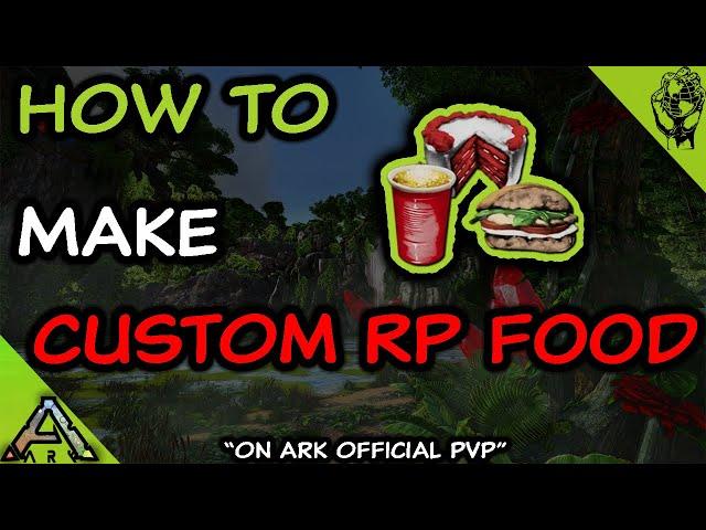 How To Make Rp Food On Ark Official PVP In 2023