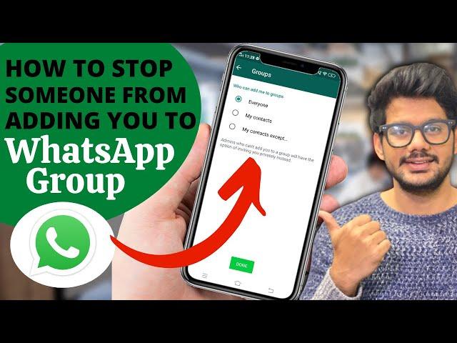 How to stop someone adding you on WhatsApp Group | Whatsapp group privacy settings 2021