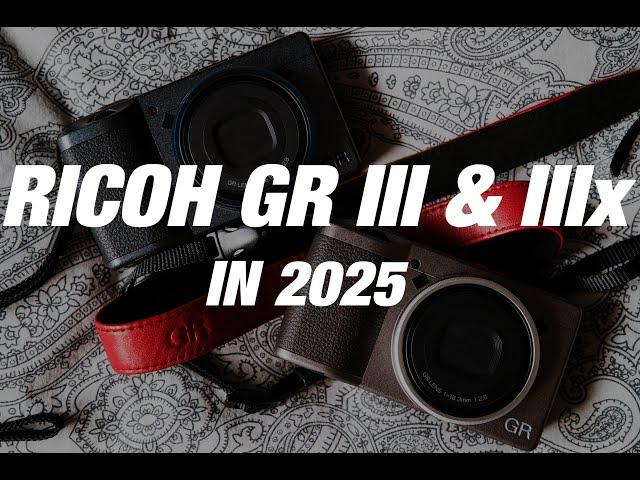 RICOH GR III and GR IIIx: still worth it in 2025?