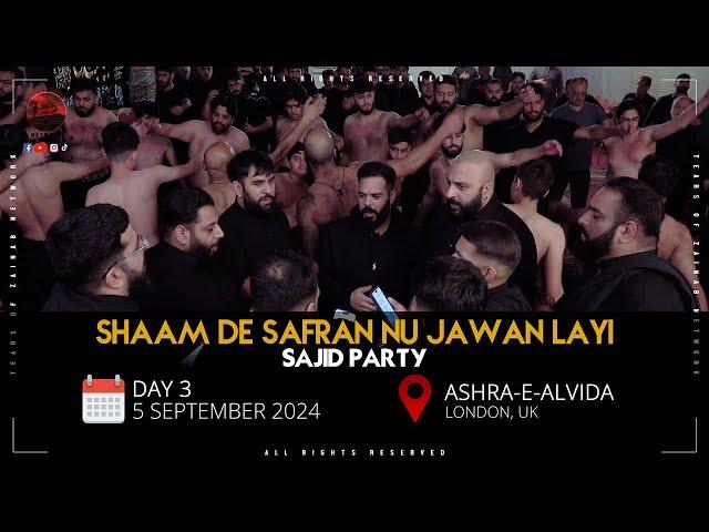 Shaam De Safran Nu Jawan Layi | Sajid Party | Ashra-e-Alvida | Day 3 | 5 Sep 2024 | London, UK