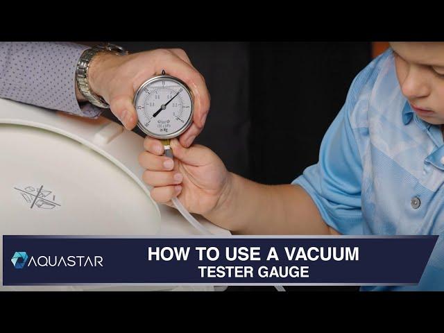 How to Use a Vacuum Tester Gauge