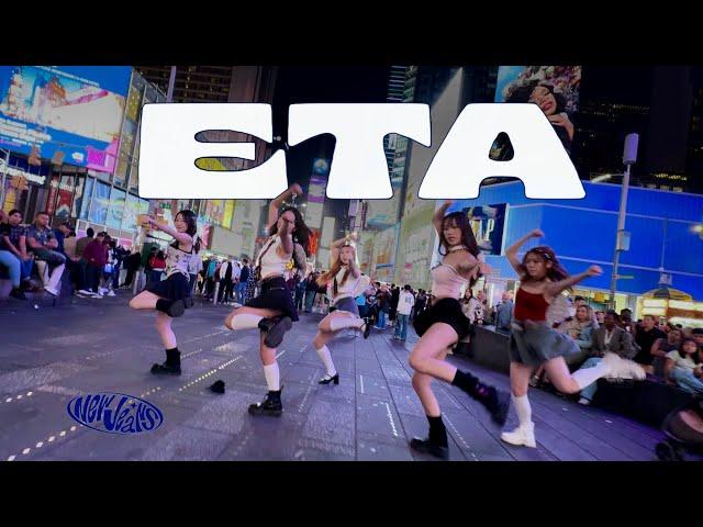 [K-POP IN PUBLIC | TIMES SQUARE] NewJeans (뉴진스) - 'ETA' Dance Cover | ONE TAKE