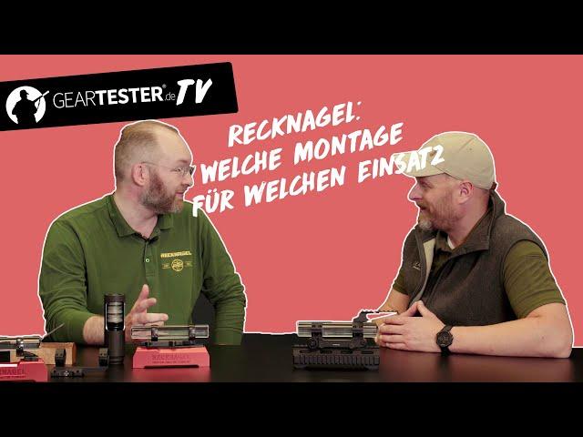 Geartester TV - Welche Zielfernrohr-Montagen eignen sich für welchen Einsatz?