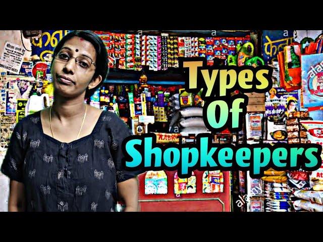 Types of Shopkeepers 