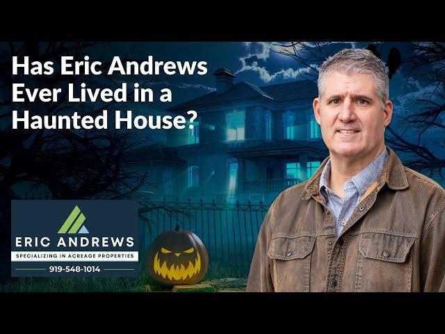 Eric Andrews Lived in TWO Haunted Houses! 