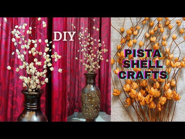 DIY Pista Shell Crafts || Pista Shell Flower making || Easy Pistachio shell Home Decor Ideas