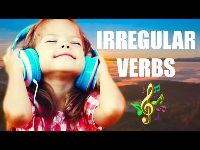 Irregular Verbs - Chanson - Facile à mémoriser (les verbes irreguliers en Anglais) School net cphm