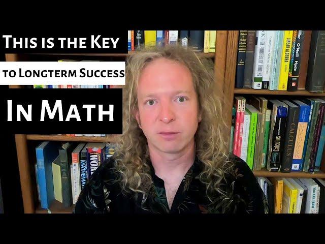 This is the Key to Long Term Success in Math