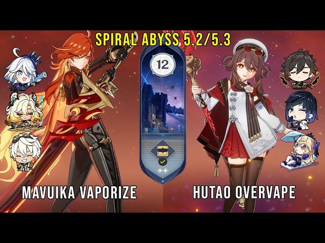 C0 Mavuika Vaporize and C1 Hutao Overvape | Genshin Impact Abyss 5.2/5.3 Floor 12 9 Stars