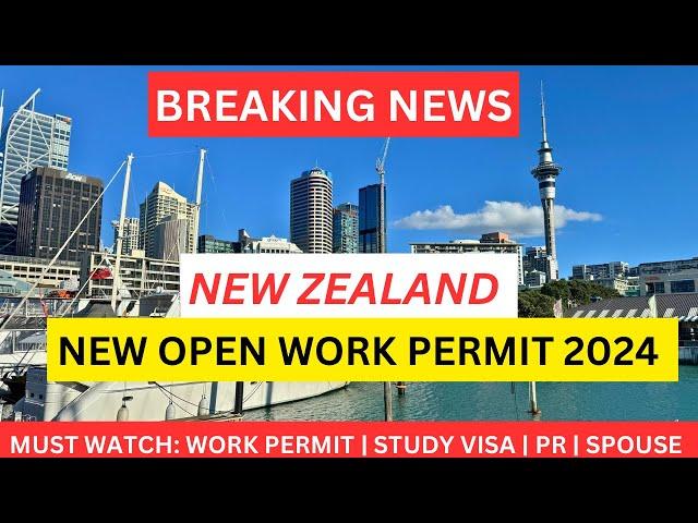 BREAKING NEWS : New Zealand  New Open Work Permit 2024 for Partners || Riar Saab Vlogs