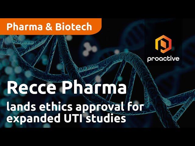 Recce Pharmaceuticals lands ethics approval for expanded UTI studies