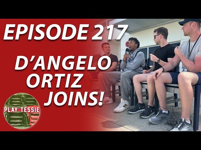 Episode 217 - D'Angelo Ortiz Joins!
