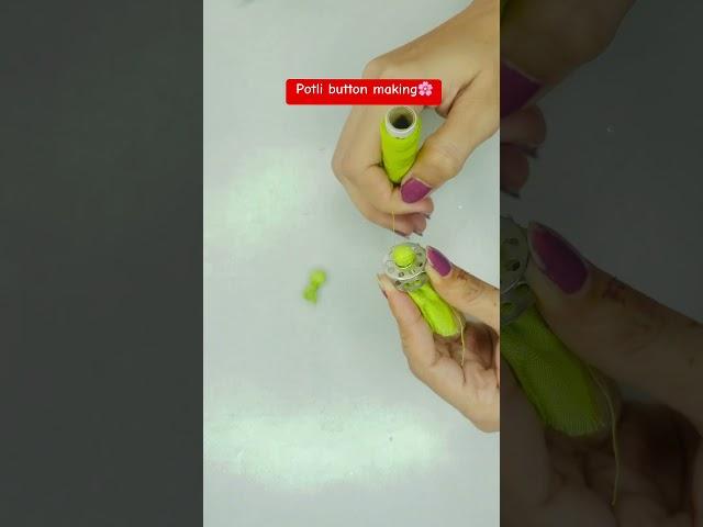 How to make perfect round potli button #shorts Potli button making tricks #potlibuttonneckdesign