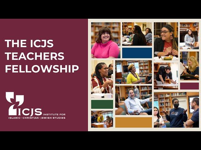 The ICJS Teachers Fellowship