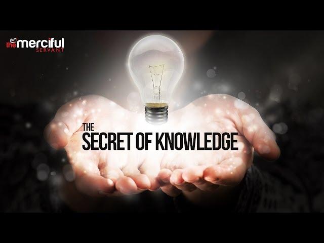 The Secret Of Knowledge