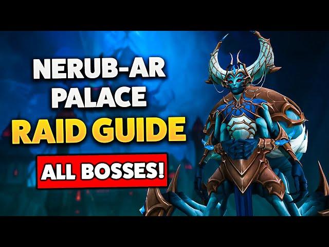 COMPLETE Guide to EVERY Nerub-ar Palace Raid Boss