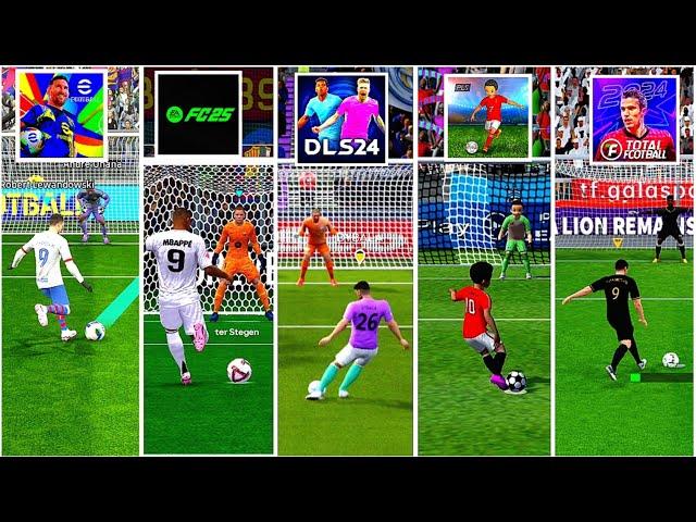 eFOOTBALL 25 MOBILE vs FC MOBILE 25 vs FOOTBALL LEAGUE vs TOTAL FOOTBALL vs DLS | PENALTY