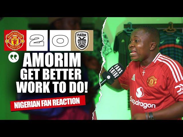 MANCHESTER UNITED 2-0 PAOK ( Henry - NIGERIAN FAN REACTION) EUROPA LEAGUE - 2024-2025 HIGHLIGHTS