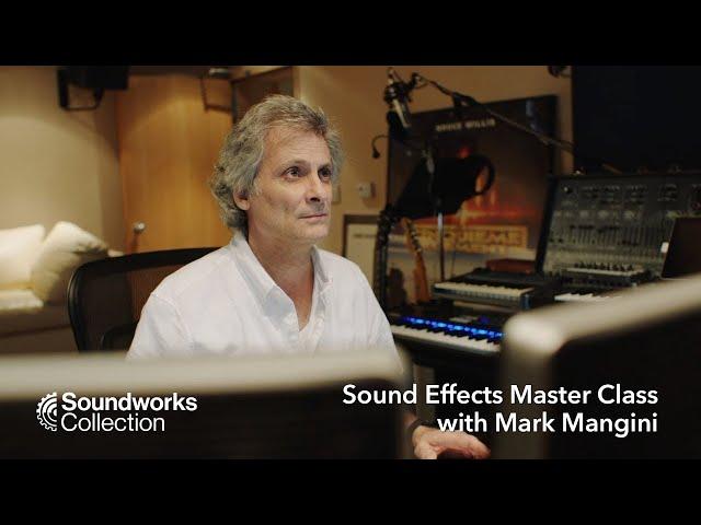 Sound Effects Master Class with Mark Mangini