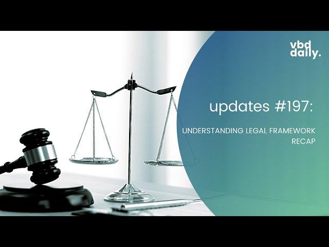 UNDERSTANDING LEGAL FRAMEWORK RECAP