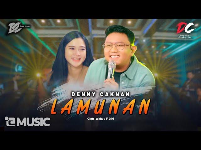 DENNY CAKNAN - LAMUNAN (OFFICIAL LIVE MUSIC) - DC MUSIK