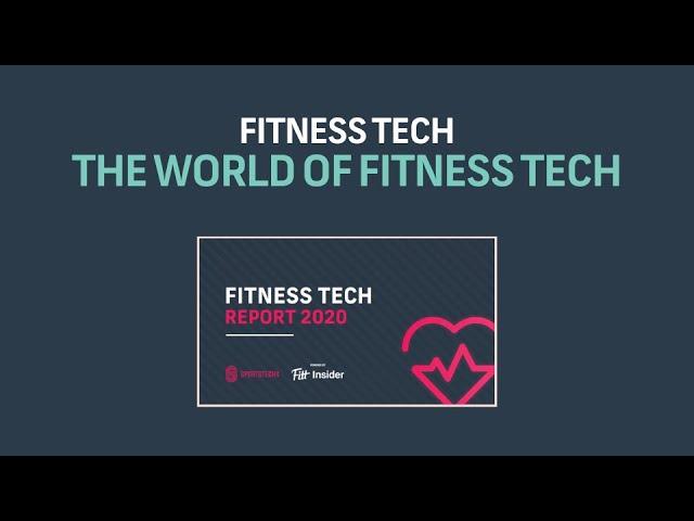 The World of Fitness Tech