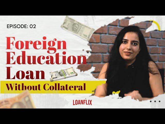 From Zero to Hero: Your Foreign Education Loan Tips for 2024